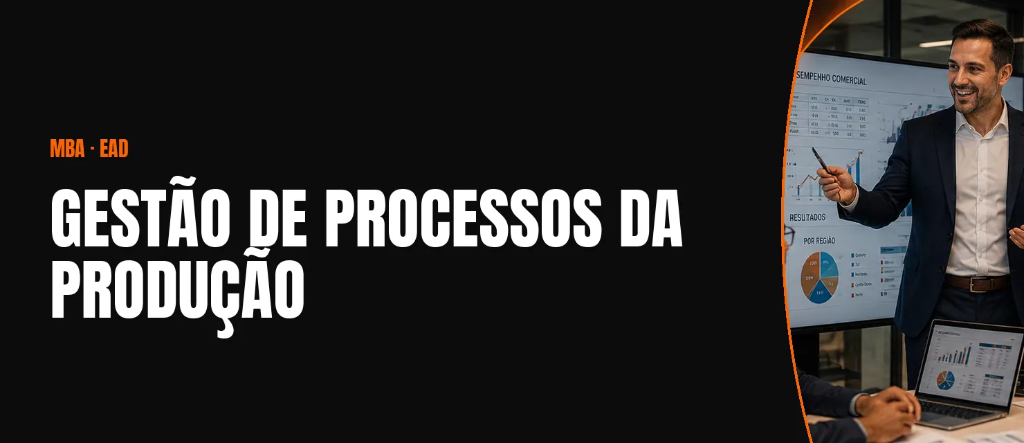 Arte do curso MBA em Gestão de Processos da Produção