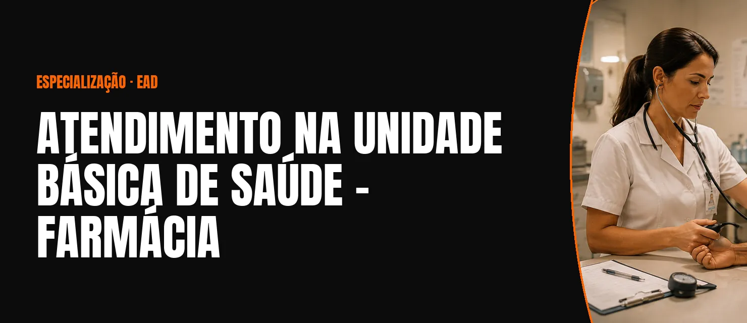 Arte do curso Atendimento na Unidade Básica de Saúde – Farmácia