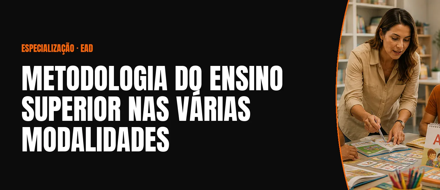 Arte do curso Metodologia do Ensino Superior nas Várias Modalidades